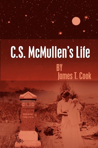 bokomslag C.S. McMullen's Life