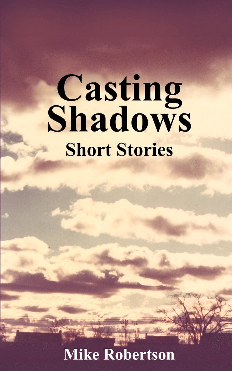 Casting Shadows 1