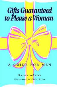 bokomslag Gifts Guaranteed to Please a Woman