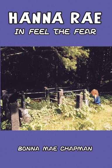 Bonna Mae Chapman - Hanna Rae in Feel the Fear, Häftad