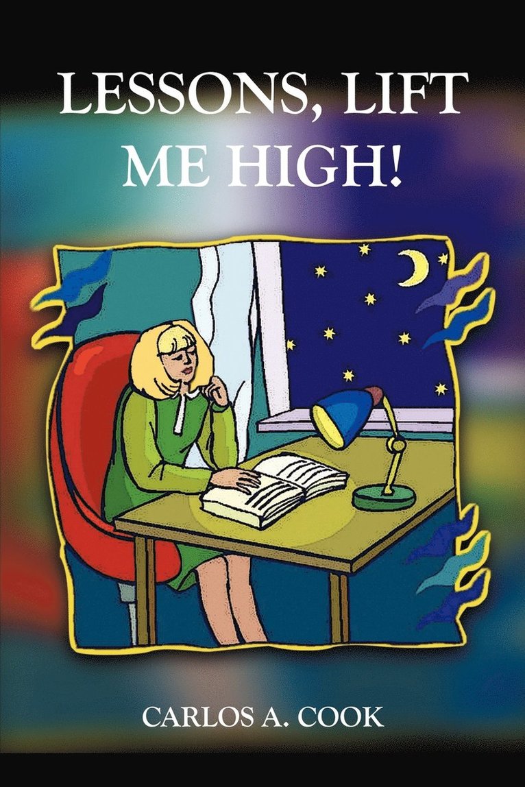 Lessons, Lift Me High! 1