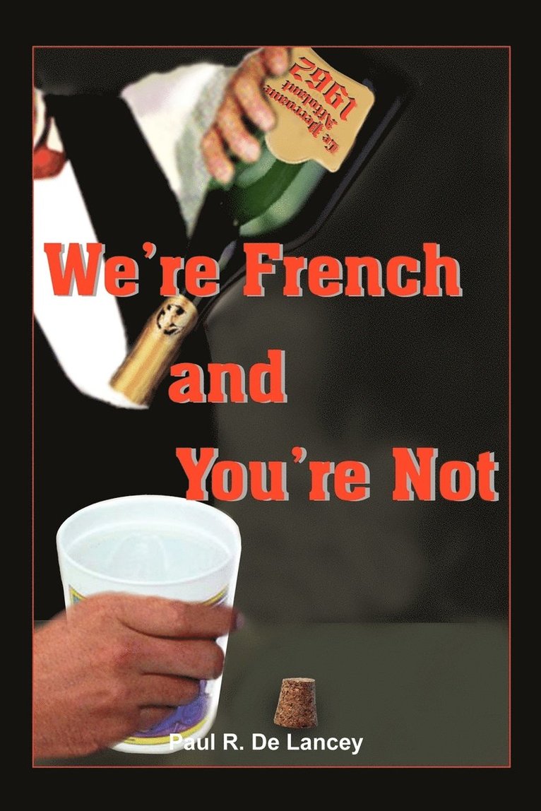 We're French and You're Not 1