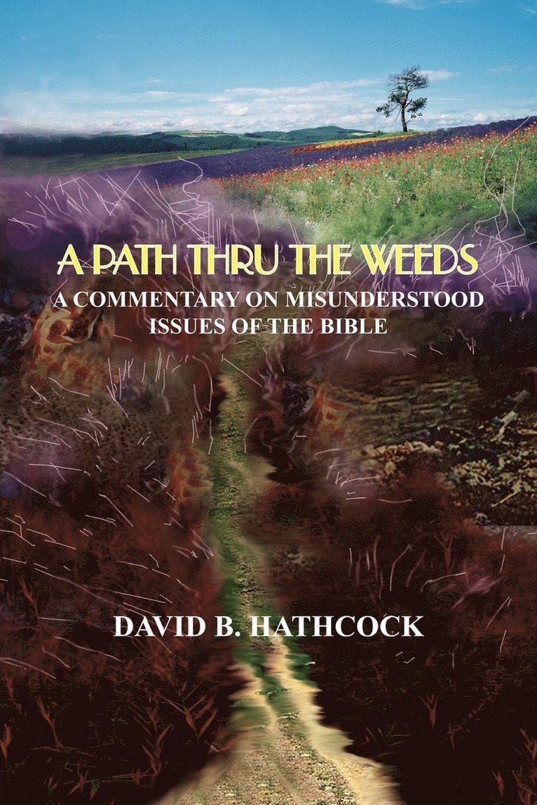 A Path Thru the Weeds 1