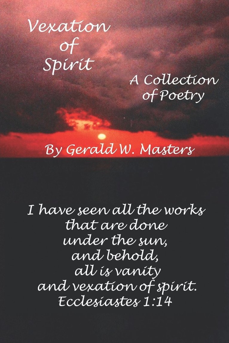 Vexation of Spirit 1