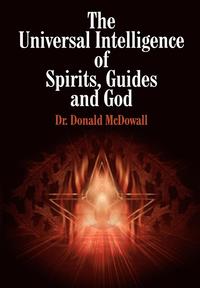 bokomslag Universal Intelligence of Spirits, Guides and God