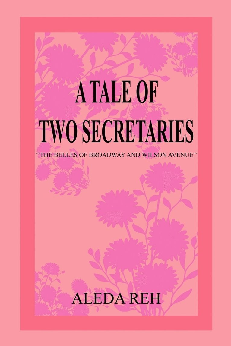 A Tale of Two Secretaries 1