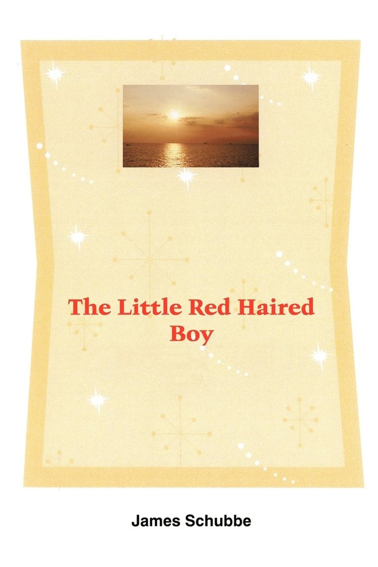 James Schubbe - Little Red Haired Boy, Häftad
