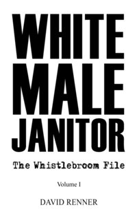 bokomslag White Male Janitor