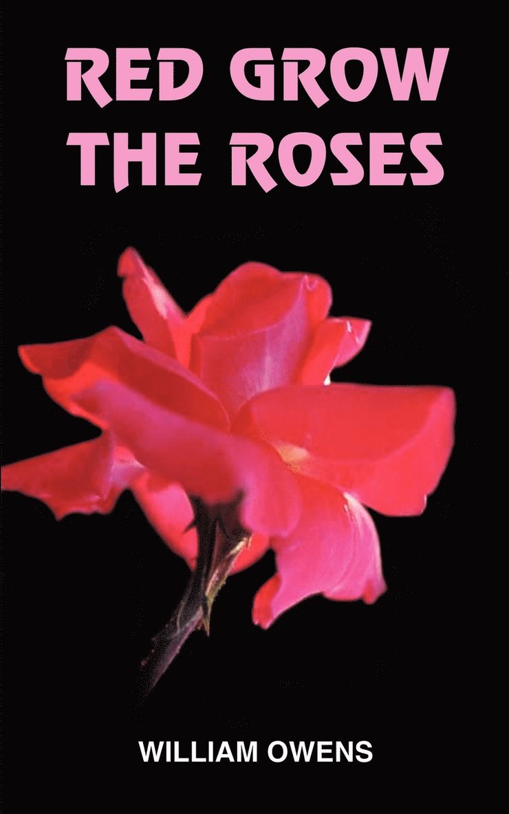 Red Grow the Roses 1