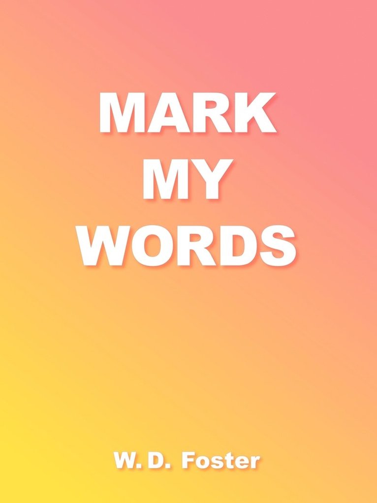 Mark My Words 1