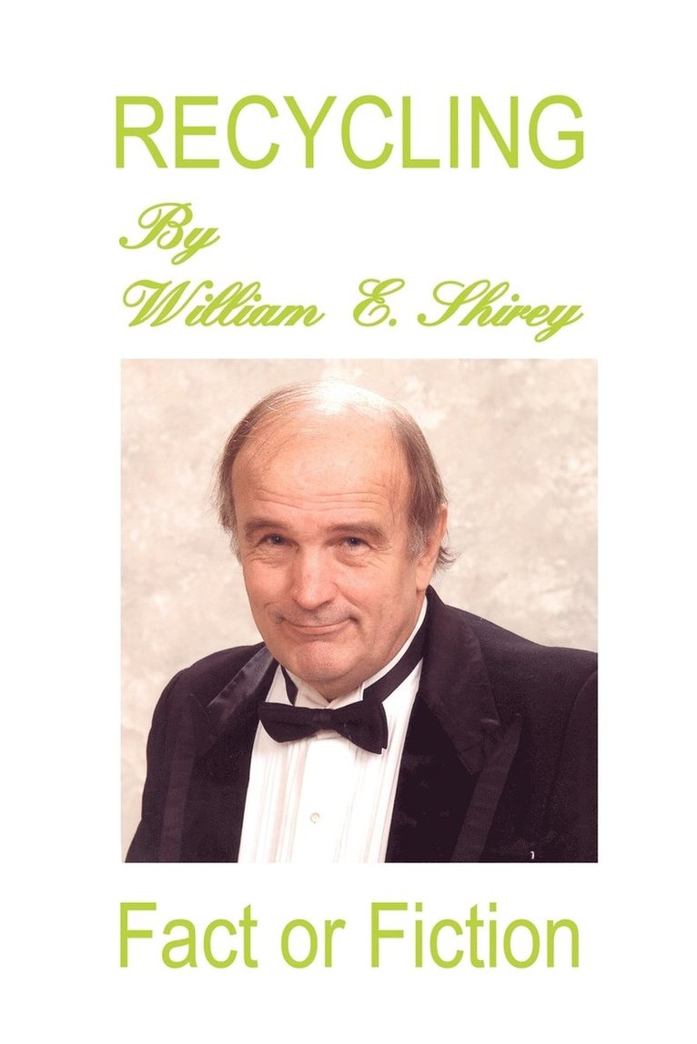 William E. Shirey - Recycling, Häftad