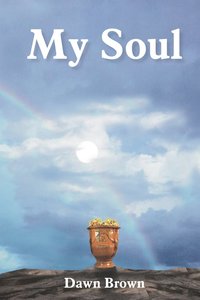 bokomslag My Soul