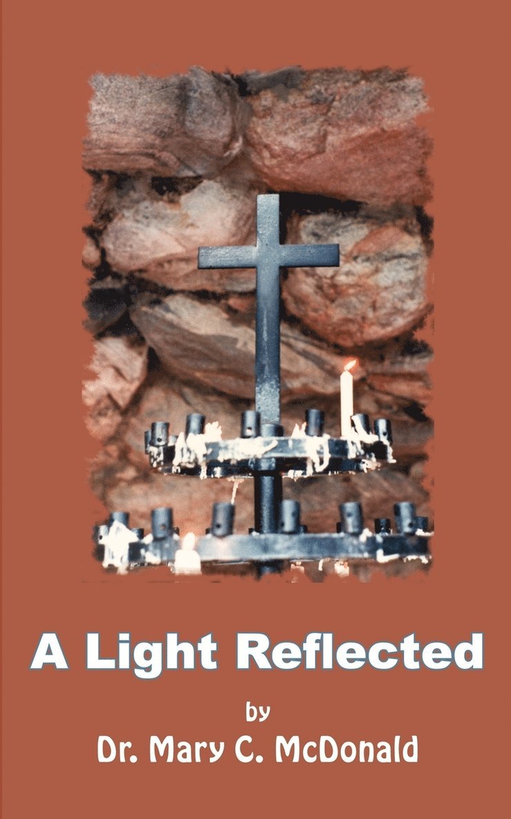 Mary C. McDonald, Dr. Mary C. McDonald - Light Reflected, Häftad