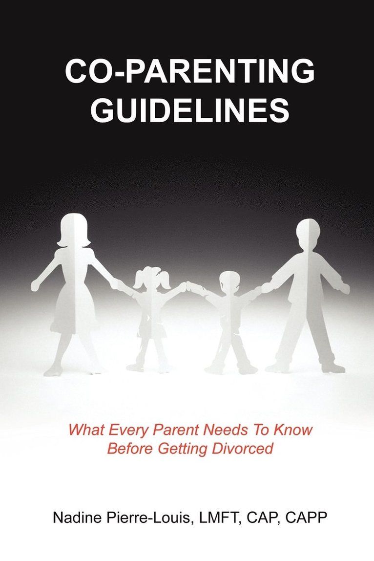 Nadine Pierre-Louis - Co-parenting Guidelines, Häftad