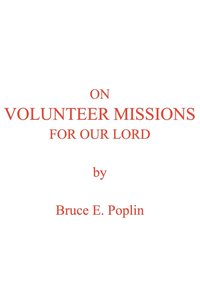 bokomslag On Volunteer Missions for Our Lord