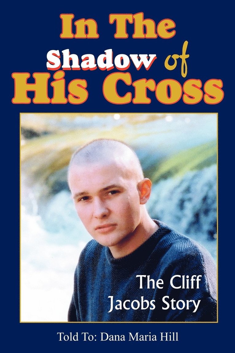 In the Shadow of His Cross 1