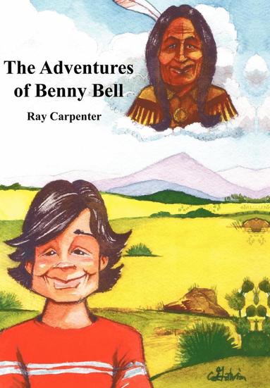 bokomslag The Adventures of Benny Bell