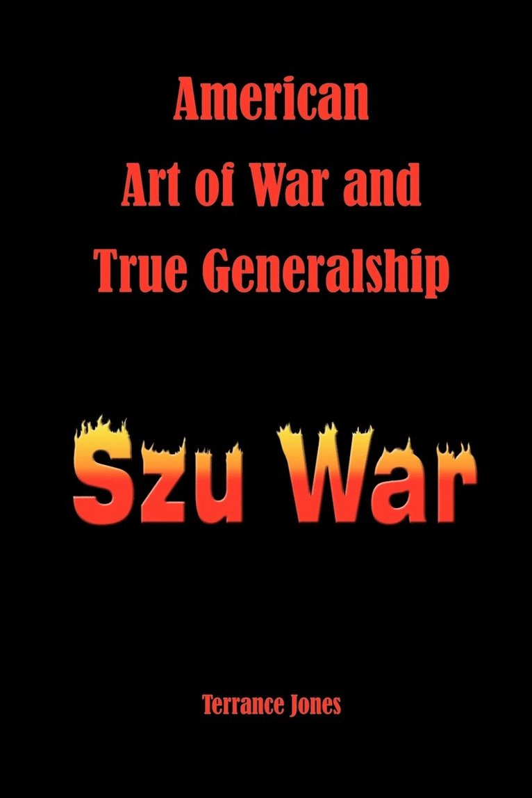 American Art of War and True Generalship 1
