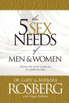 The 5 Sex Needs of Men & Women 1