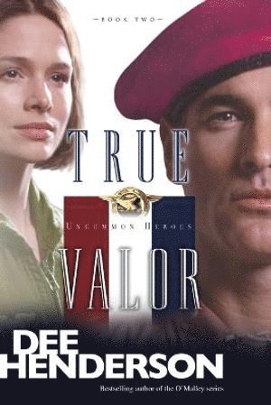 Dee Henderson - True Valor #2 (Repkg/REV), Häftad
