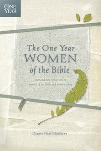 bokomslag One Year Women Of The Bible, The