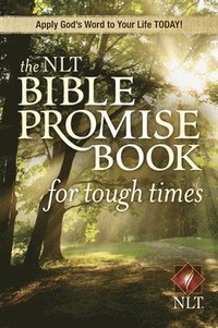 bokomslag NLT Bible Promise Book For Tough Times, The