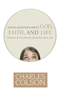 bokomslag Tough Questions About God, Faith and Life