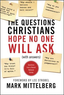 bokomslag The Questions Christians Hope No One Will Ask