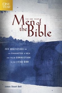 bokomslag One Year Men Of The Bible, The