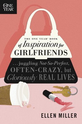 One Year Book Of Inspiration For Girlfriends, The 1