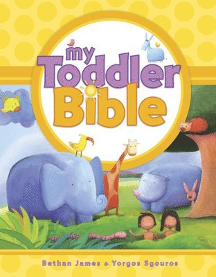 bokomslag My Toddler Bible