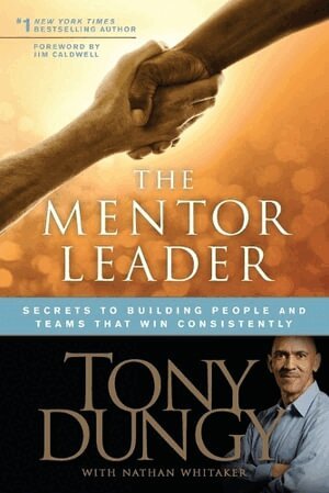Tony Dungy - Mentor Leader, Häftad