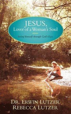 Jesus, Lover Of A Woman'S Soul 1