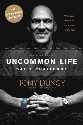 The One Year Uncommon Life Daily Challenge 1