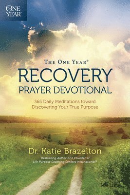PH D Katie Brazelton, Katie Brazelton - One Year Recovery Prayer Devotional, Häftad