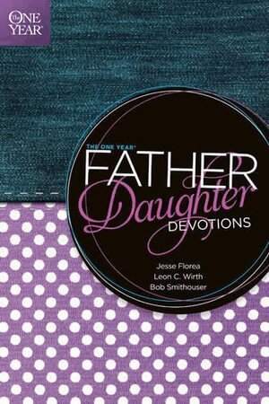 Jesse Florea - One Year Father-Daughter Devotions, Häftad