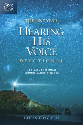 The One Year Hearing His Voice Devotional 1