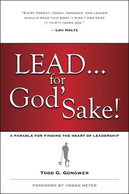 Lead . . . For God'S Sake! 1