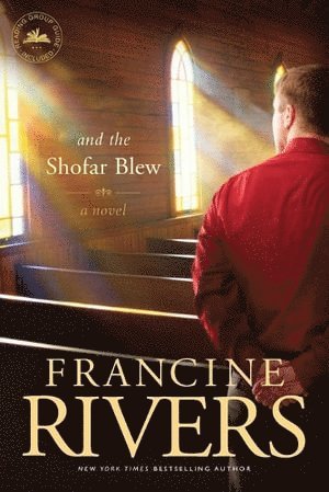 Francine Rivers - And the Shofar Blew, Häftad