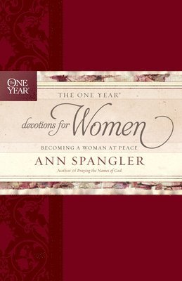 Ann Spangler - One Year Devotions for Women, Inbunden