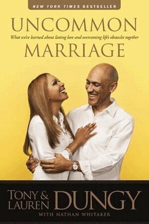 Tony Dungy - Uncommon Marriage, Häftad