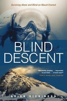Brian Dickinson - Blind Descent, Häftad