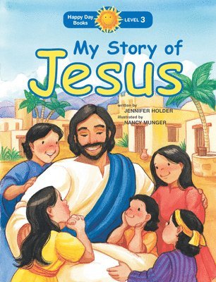 bokomslag My Story Of Jesus