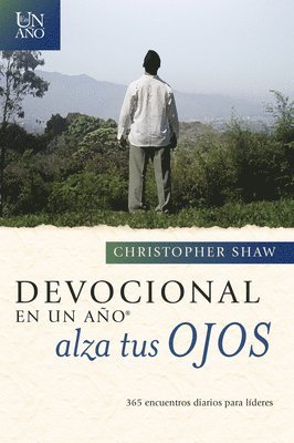 Christopher Shaw - Devocional En Un A o -- Alza Tus Ojos, Häftad