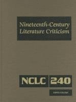 Kathy D Darrow - Nineteenth-Century Literature Criticism, Inbunden