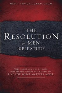 bokomslag Resolution For Men Bible Study, The