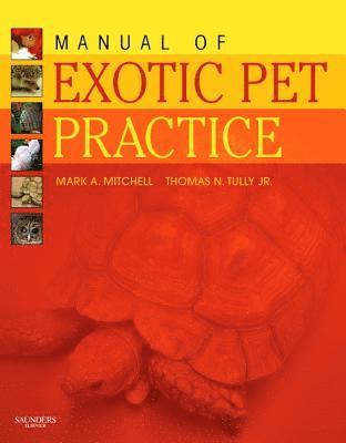 bokomslag Manual of Exotic Pet Practice