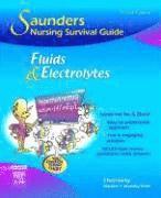 bokomslag Saunders Nursing Survival Guide: Fluids and Electrolytes