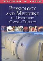 bokomslag Physiology and Medicine of Hyperbaric Oxygen Therapy