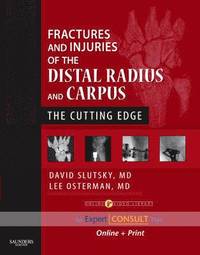 bokomslag Fractures and Injuries of the Distal Radius and Carpus